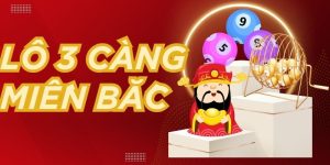 Lô 3 càng miền bắc